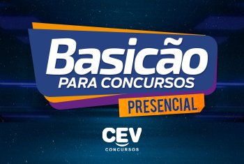 BASICÃO PARA CONCURSOS 2022 - TURMA PRESENCIAL