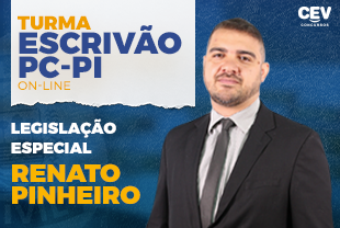 LEGISLAÇÃO ESPECIAL - ESCRIVÃO DA POLÍCIA CIVIL DO PIAUÍ – PRÉ- EDITAL – ONLINE (ISOLADA)